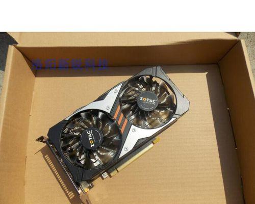 GTX960性能测试及评价（探索现在使用GTX960显卡的游戏性能和用户体验）